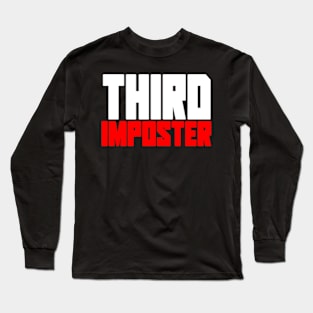 THIRD IMPOSTER Long Sleeve T-Shirt